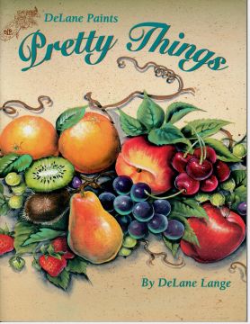 DeLane Paints Pretty Things - Delane Lange - OOP
